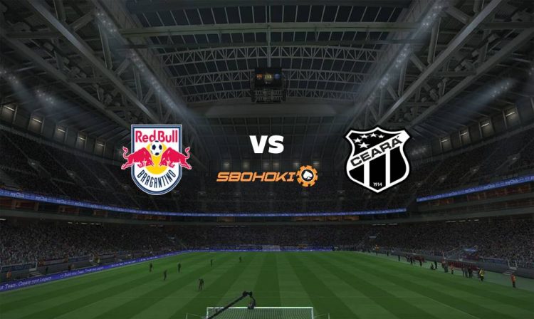 Live Streaming Red Bull Bragantino vs Ceará 1 Juli 2021 ...